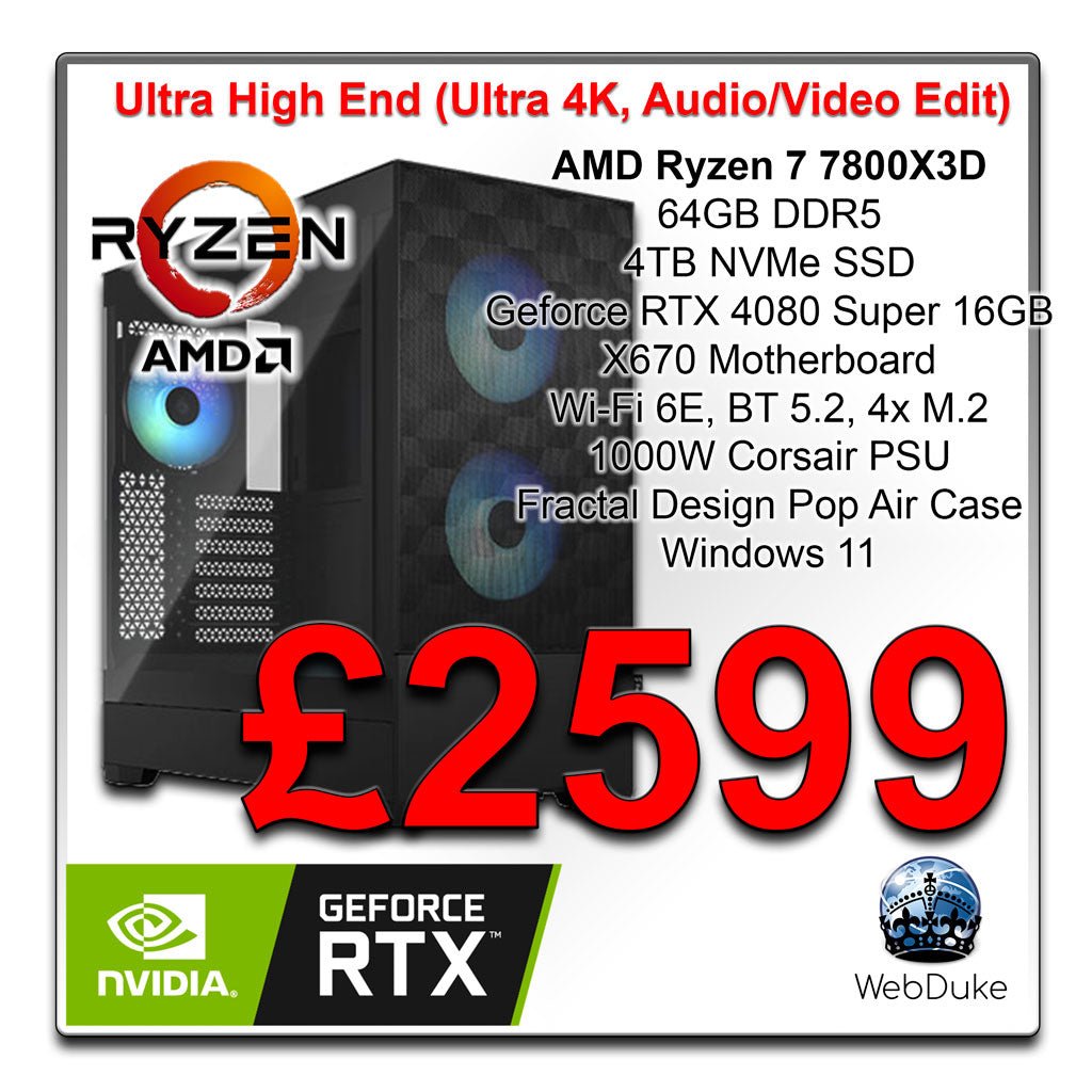 The Beast Ultra High End - Ryzen 7800X3D Geforce RTX 4080 Super - WebDuke Computers